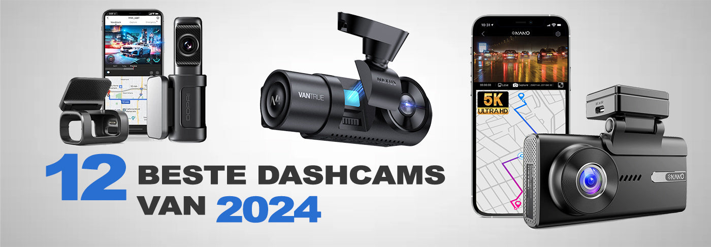 Dit zijn de 12 beste dashcams van 2024